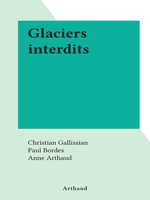 cover image of Glaciers interdits